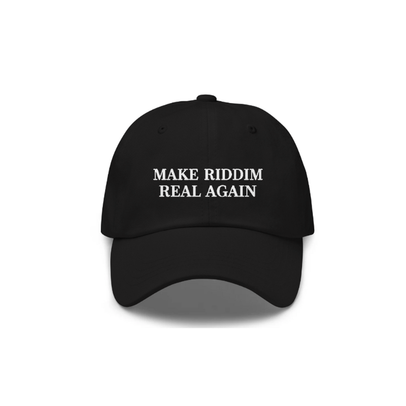 MAKE RIDDIM REAL AGAIN Dad Hat